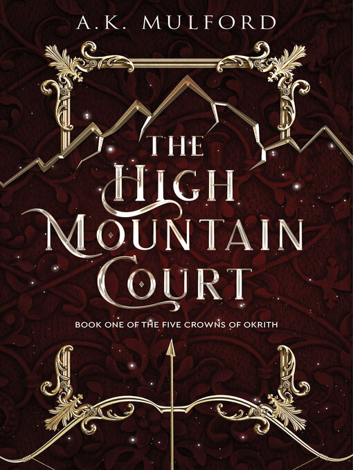 Title details for The High Mountain Court by A.K. Mulford - Available